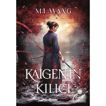 Kaigen'in Kılıcı / M. L. Wang
