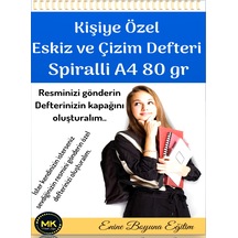 Kişiye Özel Eskiz ve Çizim Defter Spiralli 200 Sayfa A4-A5 80