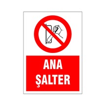 Ana Şalter, İsg Uyarı Levhası
