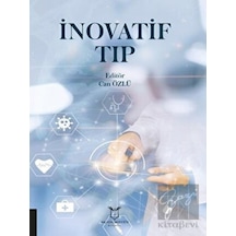 İnovatif Tıp  - Can Özlü  - Akademisyen Kitabevi