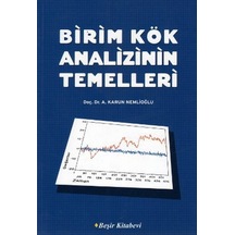 Birim Kök Analizinin Temelleri