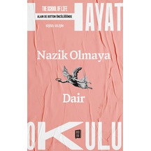 Hayat Okulu - Nazik Olmaya Dair + Fenomenolojinin Geleceği + Kadınların Tarihi 3 Ciltli + Okuma Sticker'ları