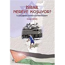 İsrail Nereye Koşuyor? - Ekrem Memiş - Ekin Basım Yayın