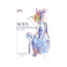 Moda İllüstrasyonları - Anna Kiper - Bilge Kültür Sanat