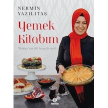 Yemek Kitabım - Türkiye'nin 80 Lezzetli Tarifi - Nermin Yazılıtaş - İnsan Kitap