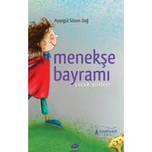Menekşe Bayramı - Ayşegül Sözen Dağ - Kayalıpark