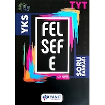 TYT Felsefe Baştan Sona Soru Bankası -  Yanıt Yayınları