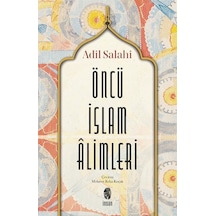 Öncü İslam Alimleri - Adil Salahi - İnsan Yayınları