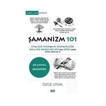 Şamanizm 101 / Özge Uysal