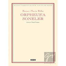 Orpheus'a Soneler - Rainer Maria Rilke - Yapı Kredi Yayınları