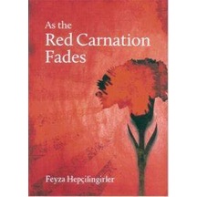 As The Red Carnation Fades
