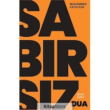 Sabırsız Dua - Muhammed Fatih Dur - Çıra Yayınları