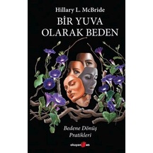 Bir Yuva Olarak Beden