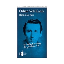 Bütün Şiirler - Orhan Veli Kanık - Ezjı-752632