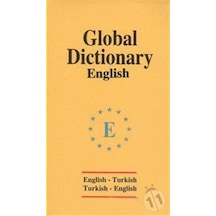 Global Sözlük İngilizce Türkçe - Türkçe  İngilizce - Emine Seda Çağlayan -  Huriye Deniz Karcı - Engin