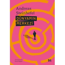 Dünyamın Merkezi - Andreas Steinhöfel - DeliDolu