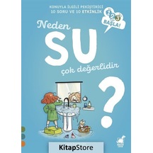 Kitapstore Neden Su Çok Değerlidir? / 1 2 3 Başla Serisi / Anne Olliver