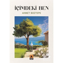 İçimdeki Ben / Ahmet Boztepe