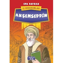 Akşemseddin-İz Bırakanlar - Eda Bayrak - Yediveren Çocuk