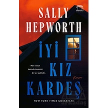 İyi Kız Kardeş Yabancı Yayınları Sally Hepworth