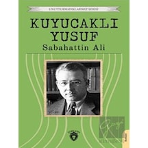 Kuyucaklı Yusuf - Unutturmadıklarımız Serisi - Sabahattin Ali - Dorlion Yayınevi
