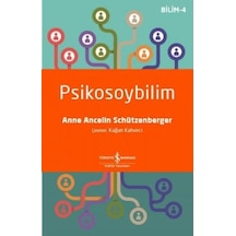 Psikosoybilim  - Bilim 4  - Anne Ancelin Schützenberger  - İş Bankası Kültür Yayınları