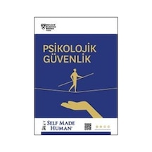 Psikolojik Güvenlik / Harvard Business Review