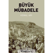 Büyük Mübadele - Kemal Arı - İş Bankası Kültür Yayınları