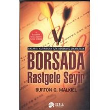 Borsada Rastgele Seyir - Burton G. Malkiel - Scala Yayıncılık