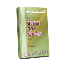 Temel Gelişimsel Çocuk Nörolojisi/Kalbiye Yalaz
