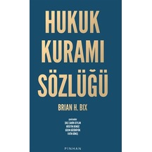 Hukuk Kuramı Sözlüğü / Brıan H. Bıx
