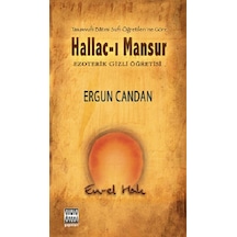 Hallac-ı Mansur - Ezoterik Gizli Öğretisi - Ergun Candan - Sınır Ötesi Yayınları