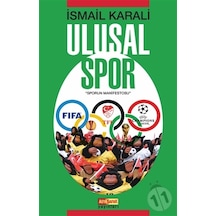 Ulusal Spor Sporun Manifestosu - İsmail Karali - Asya Şafak Yayınları
