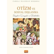 Farklı Olandan Korkma Otizm Ve Sosyal Dışlanma - Ebevynlerin Deneyimleri Ve Beklentileri