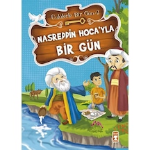 Nasreddin Hoca'yla Bir Gün - Mustafa Orakçı - Timaş Çocuk