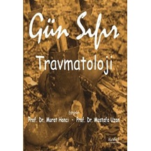 Gün Sıfır Travmatoloji- Nobel Tıp Kitabevleri