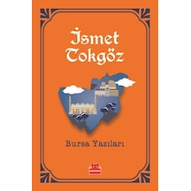 Bursa Yazıları-Turuncu Kitaplar  -  İsmet Tokgöz  -  Kırmızı Kedi