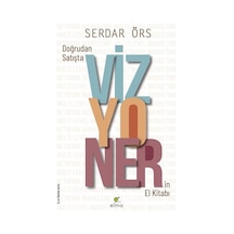 Doğrudan Satışta Vizyonerin El Kitabı / Serdar Örs