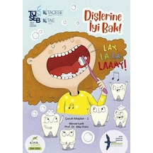 Dişlerine İyi Bak! - Ateş Kara - Elma Yayınevi