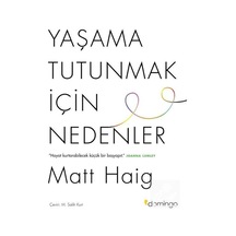 Yaşama Tutunmak Için Nedenler