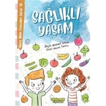 Sağlıklı Yaşam / Genç Bilim Yolcuları Serisi 10 / Seyit Ahmet ...