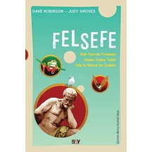 Felsefe-Çizgibilim Serisi - Dave Robinson -  Judy Groves - Say Yayınları