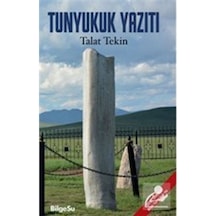 Tunyukuk Yazıtı / Talat Tekin 9786052229163