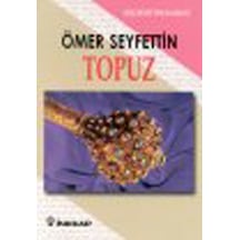 Topuz - Ömer Seyfettin - İnkılap Kitabevi