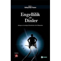 Engellilik ve Dinler - Süleyman Turan - Okur Akademi