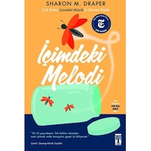 İçimdeki Melodi Fleksi Cilt Genç Timaş Sharon M. Draper Gençlik Kitaplığı Gümüş Romanlar Türkçe