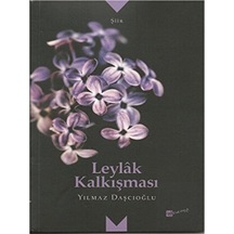 Leylak Kalkışması - Yılmaz Daşçıoğlu - Meserret Yayınları