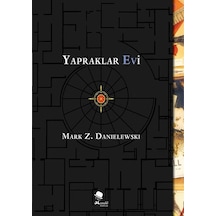 Yapraklar Evi - Mark Z. Danielewski - Monokl