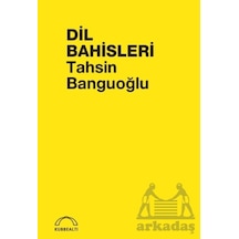 Dil Bahisleri Kubbealtı Neşriyatı Yayıncılık Tahsin Banguoğlu