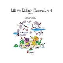 Lili ve Didi'nin Maceraları 4 - Turnalar - Birgül Yorulmaz - Lagün Çocuk Yayınları
